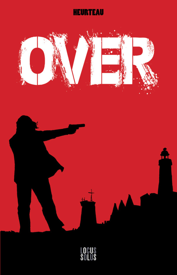 OVER, la bd de Stéphane Heurteau