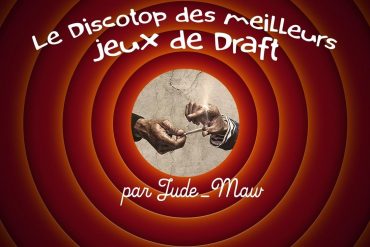 Discotop des jeux de draft