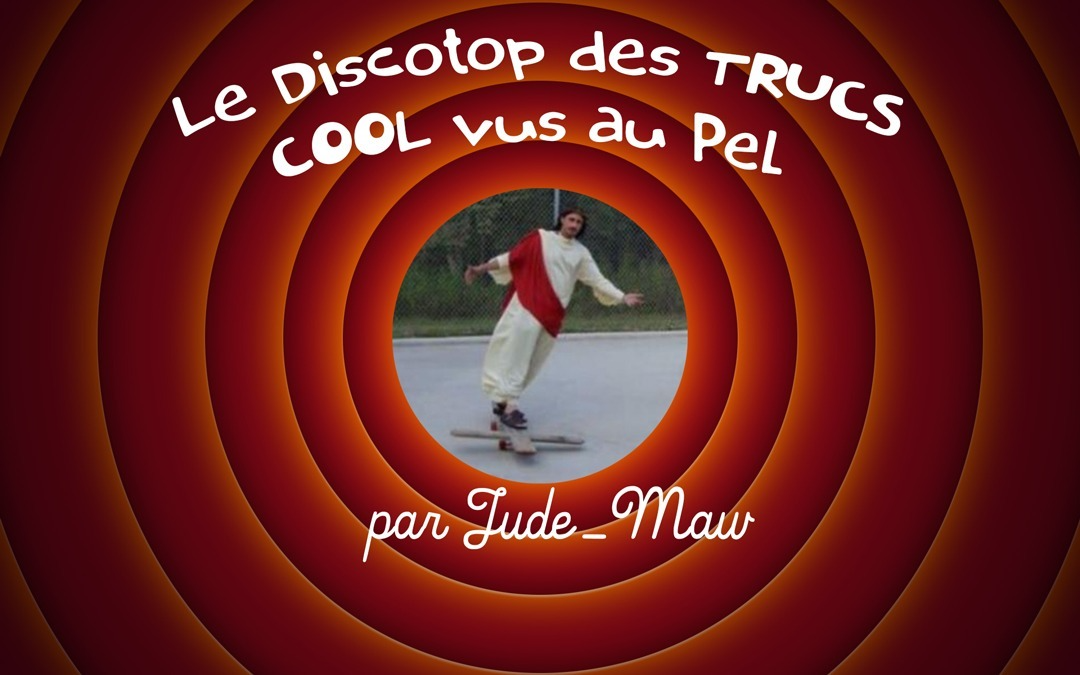 Le discotop des trucs cools que j'ai vu à Paris est Ludique. -  L'Encéphalovore